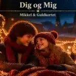 Dig og Mig – Mikkel & Guldkortet