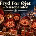 Fryd For Øjet – Nissebanden