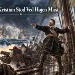 Kong Kristian Stod Ved Højen Mast
