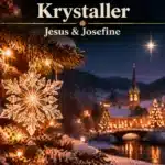 Krystaller – Jesus & Josefine