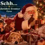 Schh… – Alletiders Eventyr – Pyrus