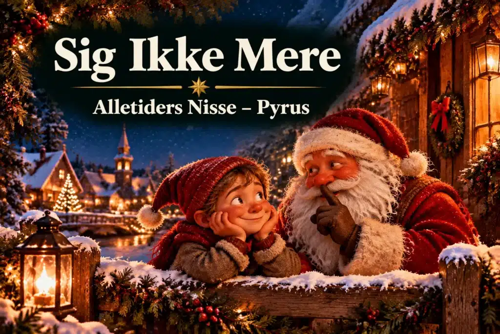 Nisse og julemand deler en hemmelighed i sneklædt landsby med julelys