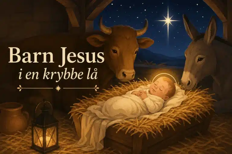 Barn Jesus i en krybbe lå – Jesusbarnet i krybben under Betlehemsstjernen